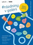 PRÁZDNINY V GALÉRII
