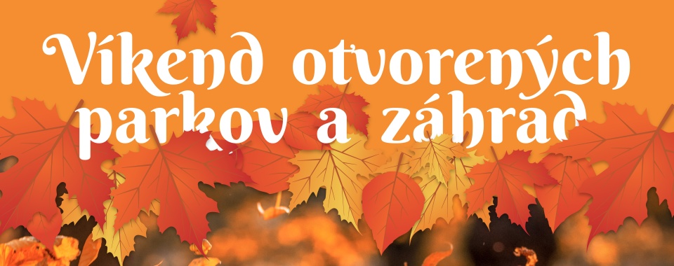 Víkend otvorených parkov a záhrad